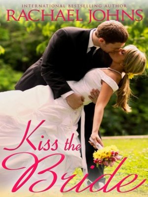 cover image of Kiss the Bride